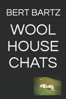 Wool House Chats B09M4TM4JM Book Cover