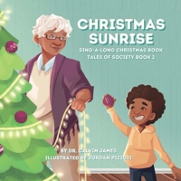 Christmas Sunrise: Sing-A-Long Christmas Book 1737178958 Book Cover