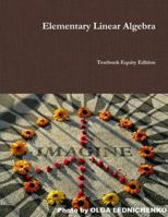 Elementary Linear Algebra 1304906000 Book Cover