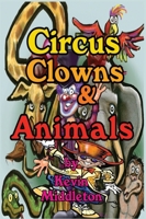 Circus Clowns & Animals B0GZLVXS6P Book Cover