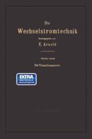 Die Transformatoren: Ihre Theorie, Konstruktion, Berechnung Und Arbeitsweise 1160873704 Book Cover