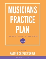 The Musicians Practice Plan B0BRZ1Q8LR Book Cover