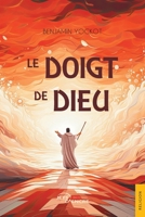 Le Doigt de Dieu (French Edition) 2355239738 Book Cover