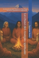 Le chiavi del risveglio spirituale: lezioni di Sanaatan Dharma e Raja Yoga secondo Paramhansa Yogananda (Italian Edition) B0F949YP32 Book Cover