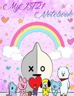 My BT21 Notebook for BTS ARMYs : Wide Ruled Composition Journal for Notes ,Diaries, Daily and School Activities and Whatever Comes to Mind 1659751896 Book Cover