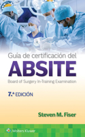 Guía de certificación del ABSITE (Spanish Edition) 8419663190 Book Cover