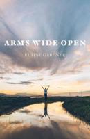 Arms Wide Open 1547151668 Book Cover