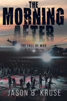 The Morning After - The Fall of Man 1645314588 Book Cover