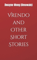 Vrendo and Other Short Stories B0CGL88YWY Book Cover