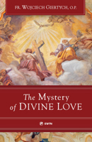 The Mystery of Divine Love 1682782751 Book Cover