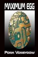 Maximum Egg 1482622599 Book Cover