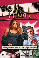 #iHunt: Killing Monsters in the Gig Economy 152207743X Book Cover