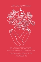 Relationship between self efficacy and self esteem on the general well being of the adolescents 180524955X Book Cover