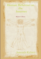 Human behavior on the Internet 1409258742 Book Cover