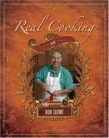 Real Cooking with Bob Izumi 097466782X Book Cover