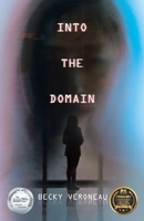 Into the Domain 1489747974 Book Cover