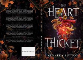 The Heart of the Thicket 1958453315 Book Cover