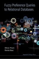 Fuzzy Preference Queries to Relational Databases 1848168691 Book Cover