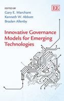 Innovative Governance Models for Emerging Technologies 1782545638 Book Cover