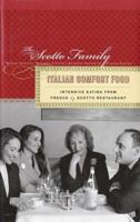 Italian Comfort Food: Intensive Eating from Fresco by Scotto Restaurant 0060515694 Book Cover