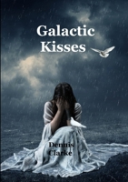 Galactic Kisses 1291417028 Book Cover