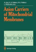 Anion Carriers of Mitochondrial Membranes 3642745415 Book Cover