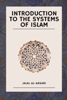 Introduction to the systems of Islam 154819073X Book Cover
