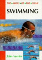 Swimming: The Skills of the Game 1852238984 Book Cover