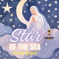 Star of the Sea: Girls Edition (S.P.M. Catholic) B0FLQH6G82 Book Cover