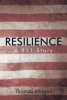 Resilience: A 911 Story 1643496735 Book Cover