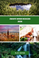 Zwarte Woud Reisgids 2026 (Dutch Edition) B0FMQYLXJS Book Cover