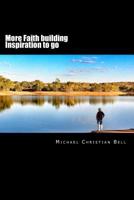 More Faith building Inspiration to go 1500529036 Book Cover