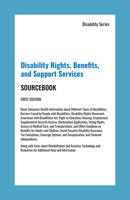 Disability Rights, Benefits, and Support Survices Sourcebook 0780817648 Book Cover