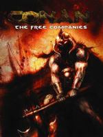 Conan: The Free Companies (Conan the Roleplaying Game) 1904854346 Book Cover