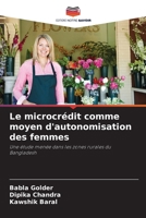 Le microcrédit comme moyen d'autonomisation des femmes 6209726852 Book Cover