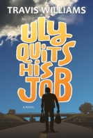 Uly Quits His Job 1988983398 Book Cover