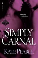 Simply Carnal 0758269455 Book Cover