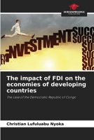 The impact of FDI on the economies of developing countries 6208950643 Book Cover