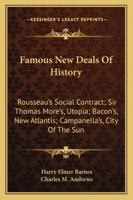 Famous Utopias: Being the Complete Text of Rousseau's Social Contract, More's Utopia, Bacon's New Atlantis, Campanella's City of the Sun 1434429679 Book Cover