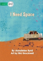 I Need Space - Không gian 1922550035 Book Cover