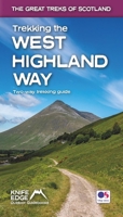 Trekking the West Highland Way: Scotland's Great Trails Guidebook with OS 1:25k Maps: Two-Way Guide 191293311X Book Cover