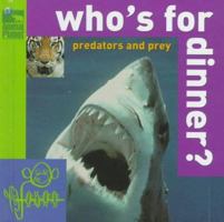 Who's for Dinner? Predators and Prey (Animal Planet) 0517800047 Book Cover