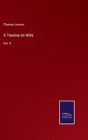 A Treatise on Wills: Vol. II 3375124325 Book Cover