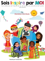 Sois Inspire Par Moi: A French Translation of Be Inspired By Me (French Edition) 106991553X Book Cover