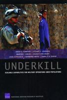 Underkill: Scalable Capabilities for Military Operations Amid Populations 0833046845 Book Cover