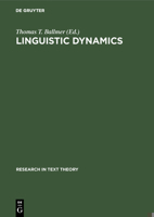 Linguistic Dynamics: Discourses, Procedures and Evolution 3110101157 Book Cover