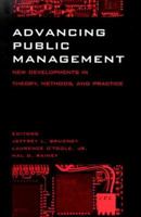 Advancing Public Management: New Developments in Theory, Methods, and Practice 0878408592 Book Cover