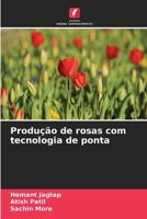 Produção de rosas com tecnologia de ponta (Portuguese Edition) 620997953X Book Cover