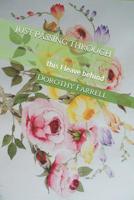 Just Passing Through: Leaving This Behind 1790209854 Book Cover