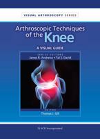 Arthroscopic Techniques of the Knee: A Visual Guide 1556428588 Book Cover